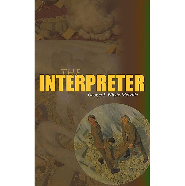 The Interpreter, George J. Whyte-Melville