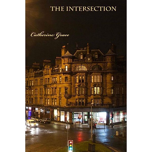 The Intersection, Catherine Grace