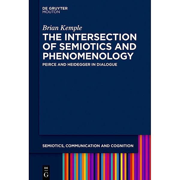 The Intersection of Semiotics and Phenomenology, Brian Kemple