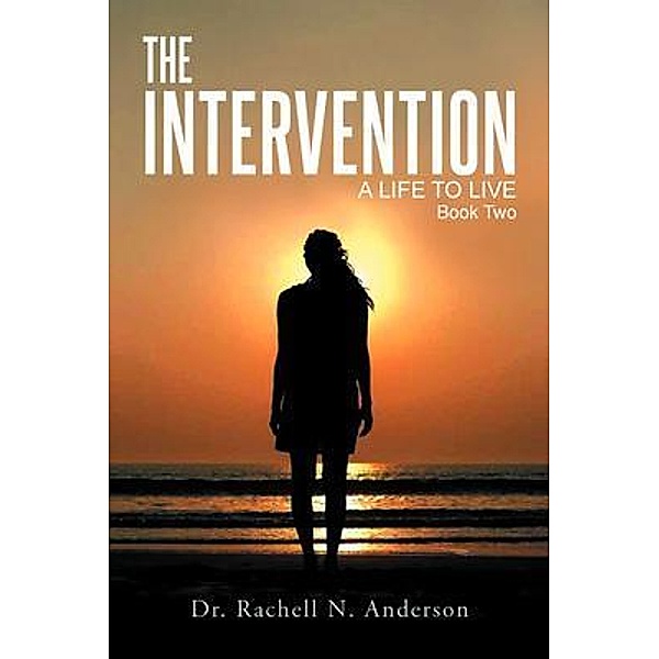 The Intervention / Stratton Press, Rachell Anderson