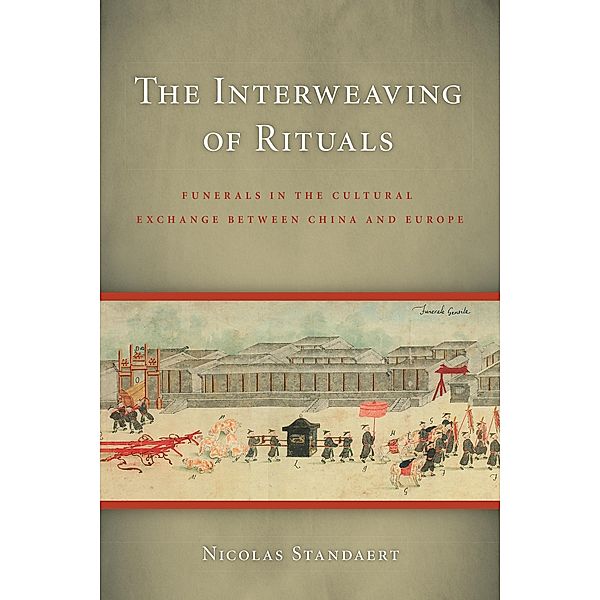 The Interweaving of Rituals / China Program Books, Nicolas Standaert