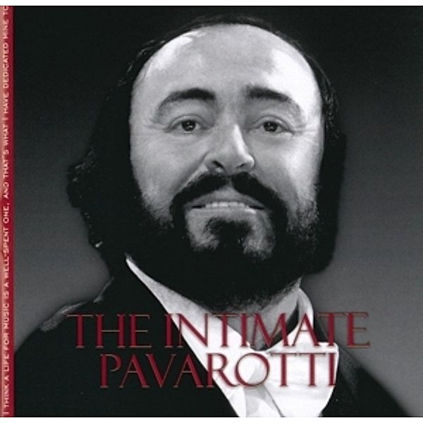 The Intimate Pavarotti, Luciano Pavarotti