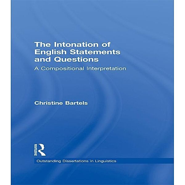 The Intonation of English Statements and Questions, Christine Bartels