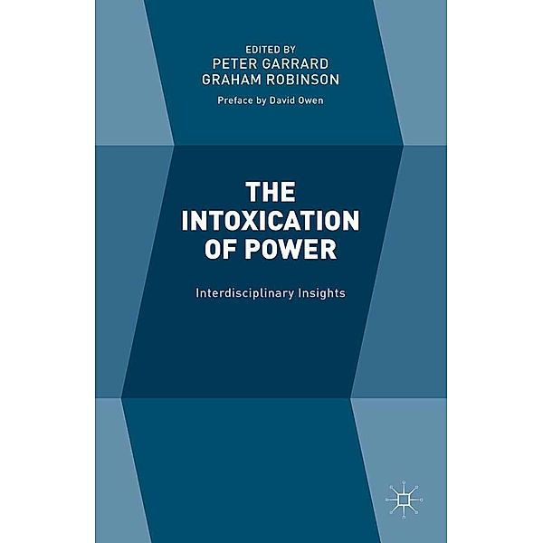 The Intoxication of Power