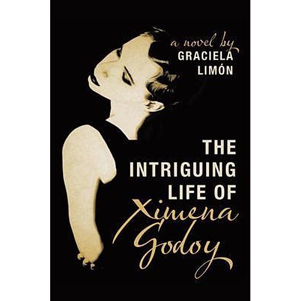 The Intriguing Life of Ximena Godoy, Graciela Limón