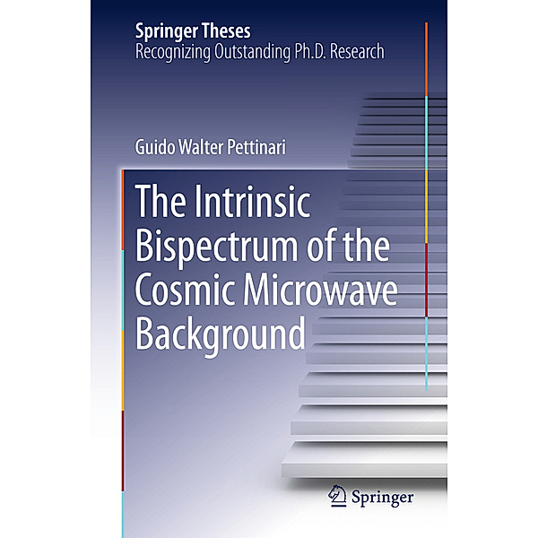The Intrinsic Bispectrum of the Cosmic Microwave Background, Guido Walter Pettinari