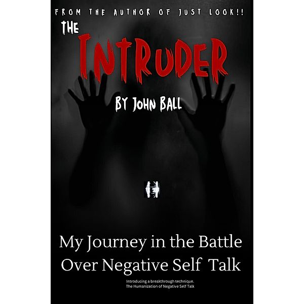 The Intruder, John Ball