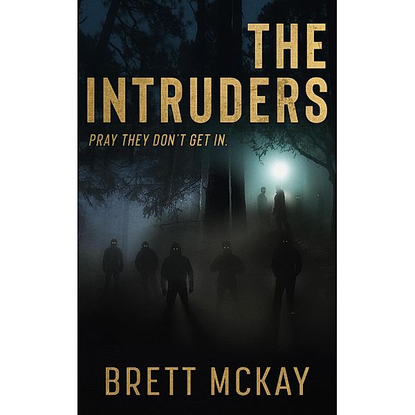 The Intruders, Brett McKay