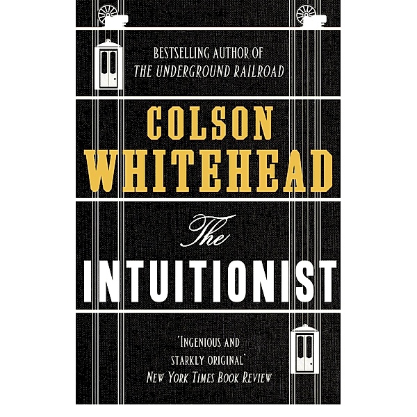 The Intuitionist, Colson Whitehead