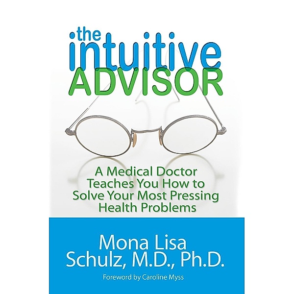 The Intuitive Advisor, Mona Lisa Schulz