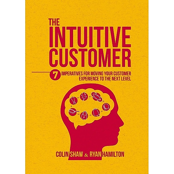The Intuitive Customer, Colin Shaw, Ryan Hamilton