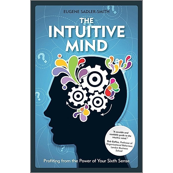 The Intuitive Mind, Eugene Sadler-Smith