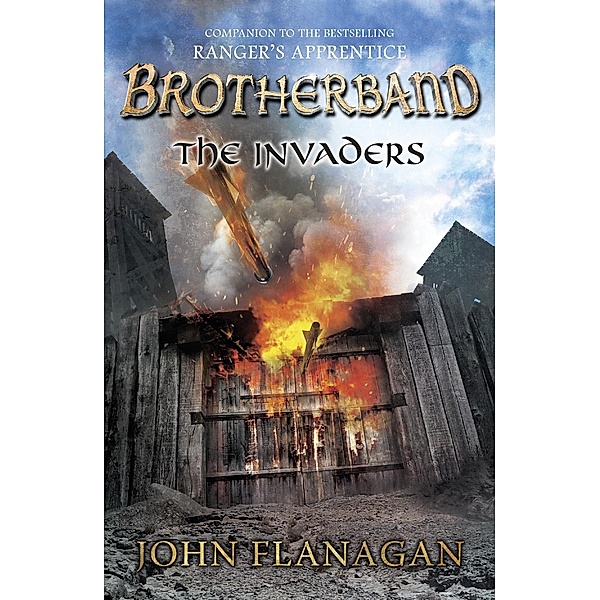 The Invaders (Brotherband Book 2) / Brotherband Bd.2, John Flanagan