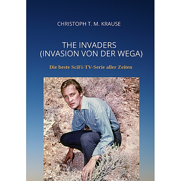 The Invaders  (Invasion von der Wega), Christoph T. M. Krause
