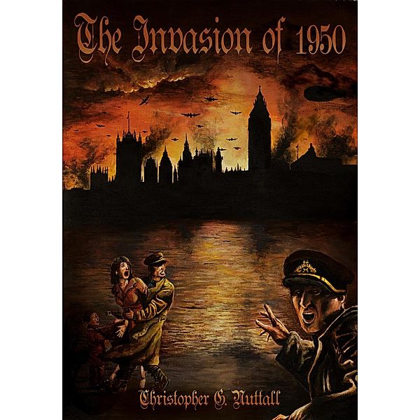 The Invasion of 1950, Christopher G. Nuttall
