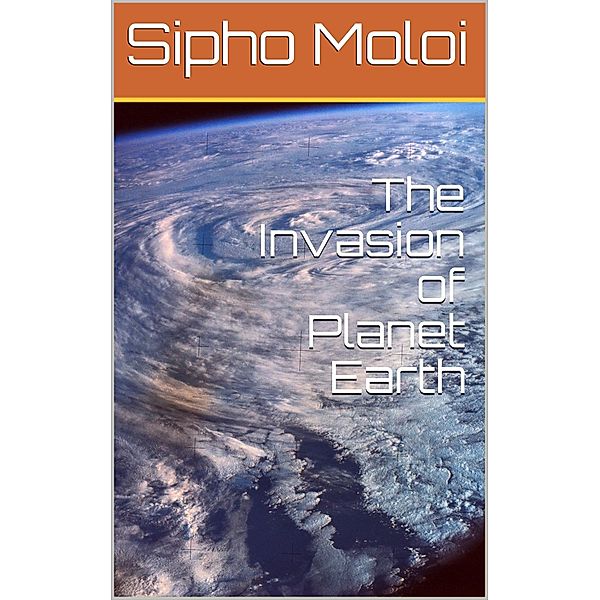 The Invasion of Planet Earth, Sipho Moloi