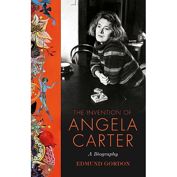 The Invention of Angela Carter, Edmund Gordon