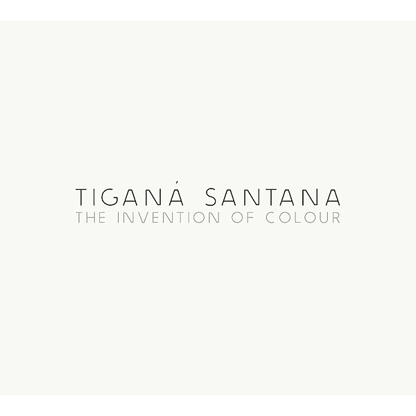 The Invention Of Colour, Tigana Santana