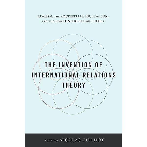 The Invention of International Relations Theory