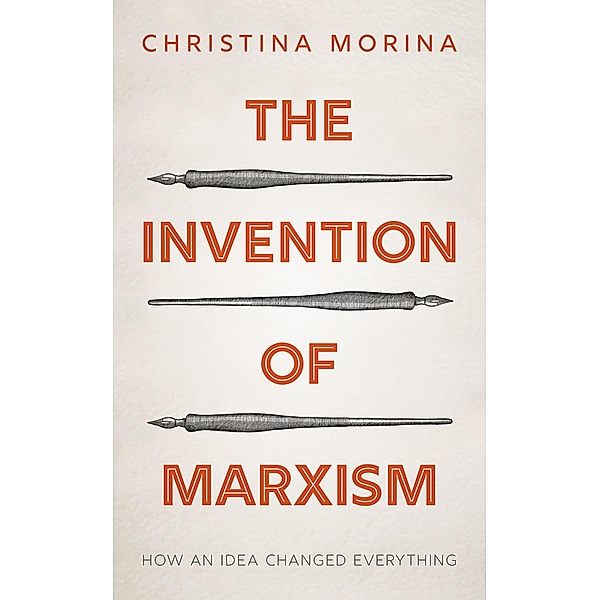 The Invention of Marxism, Christina Morina
