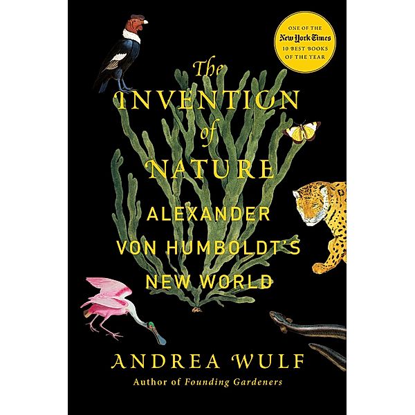 The Invention of Nature, Andrea Wulf