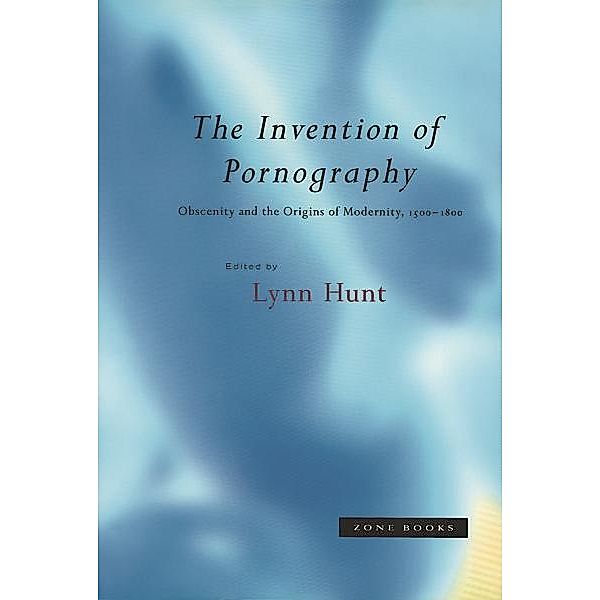 The Invention of Pornography, Lynn Hunt
