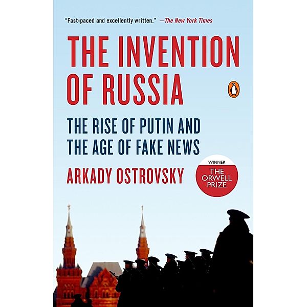 The Invention of Russia, Arkady Ostrovsky