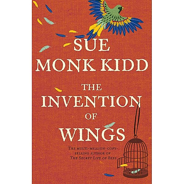 The Invention of Wings, Sue Monk Kidd