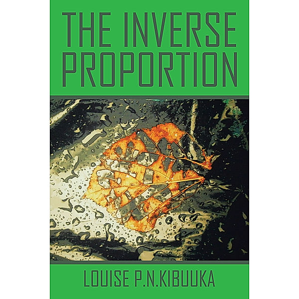 The Inverse Proportion, Louise P.N. Kibuuka