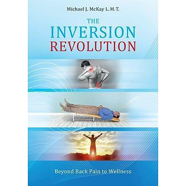 The Inversion Revolution, Michael James McKay