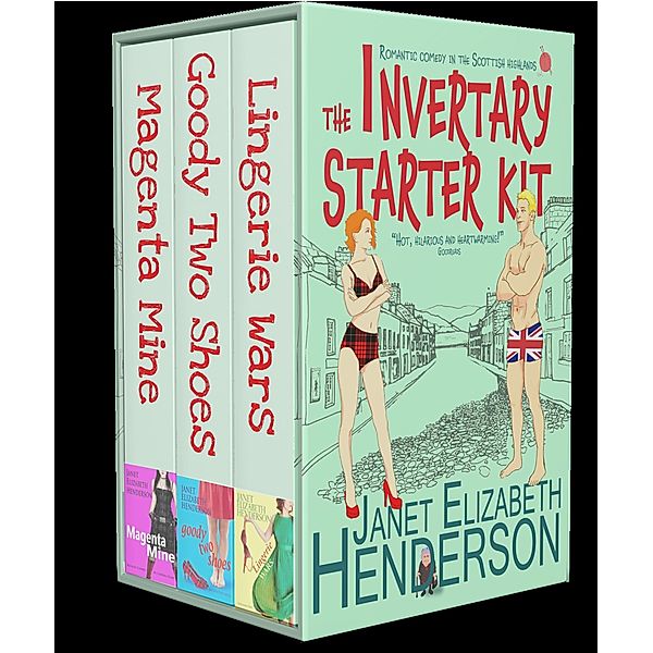 The Invertary Starter Kit (Romantic Comedy Series Books 1-3) / Scottish Highlands, Janet Elizabeth Henderson