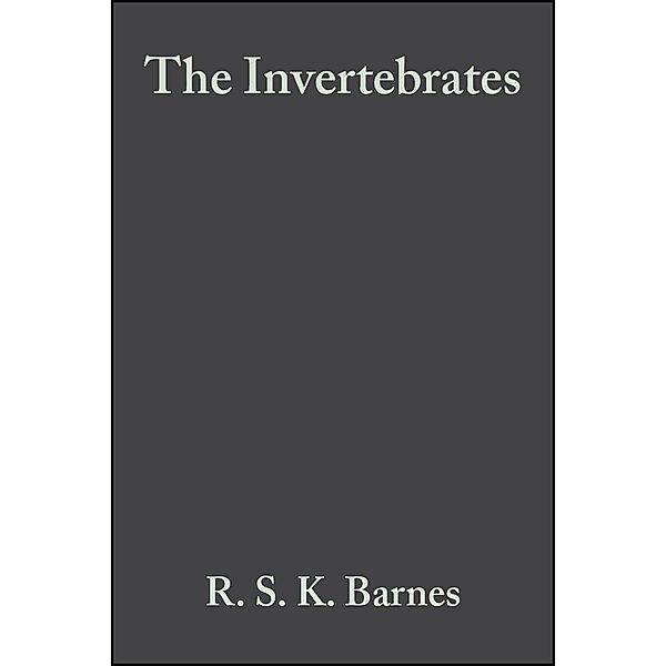 The Invertebrates, R. S. K. Barnes, Peter Calow, P. J. W. Olive, D. W. Golding, J. I. Spicer