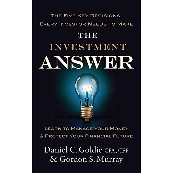 The Investment Answer, Gordon Murray, Daniel Goldie