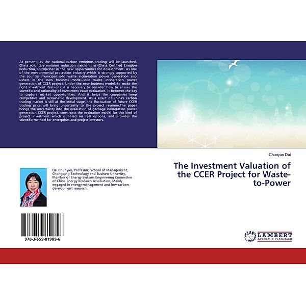The Investment Valuation of the CCER Project for Waste-to-Power, Chunyan Dai