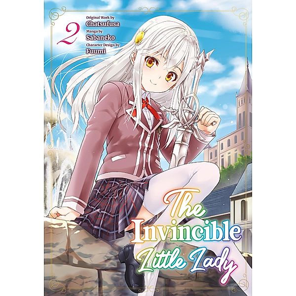 The Invincible Little Lady (Manga): Volume 2 / The Invincible Little Lady (Manga) Bd.2, Chatsufusa