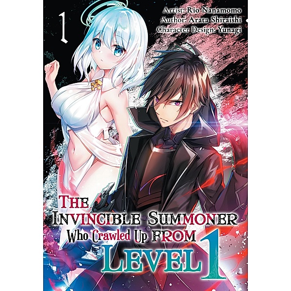 The Invincible Summoner Who Crawled Up from Level 1: Volume 1 / The Invincible Summoner Who Crawled Up from Level 1 Bd.1, Arata Shiraishi