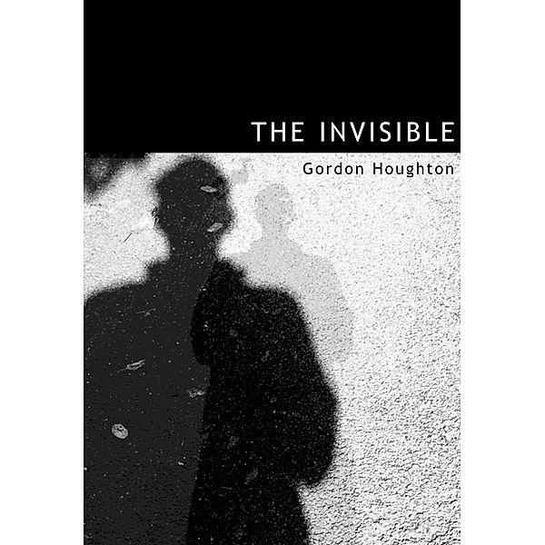 The Invisible, Gordon Houghton