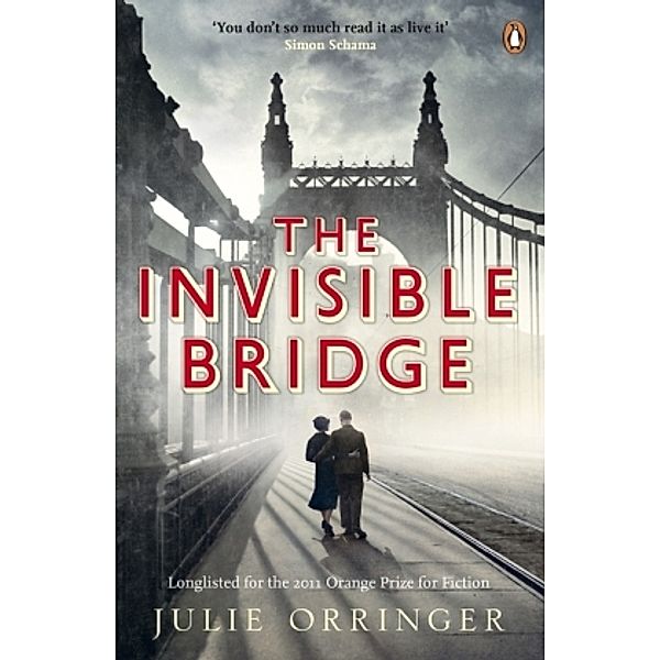 The Invisible Bridge, Julie Orringer