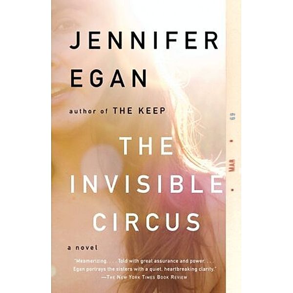 The Invisible Circus, Jennifer Egan