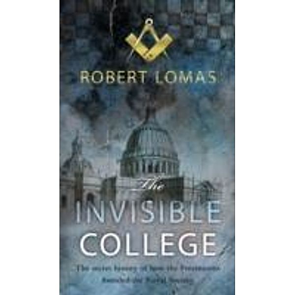 The Invisible College, Robert Lomas