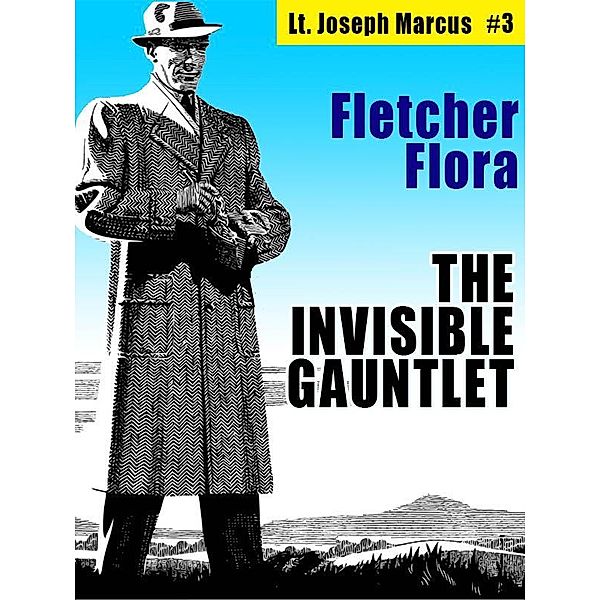 The Invisible Gauntlet / Wildside Press, Fletcher Flora
