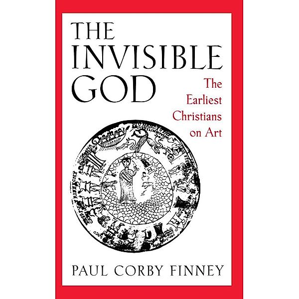 The Invisible God, Paul Corby Finney