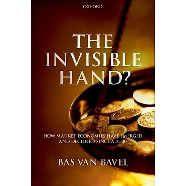 The Invisible Hand?, Bas van Bavel