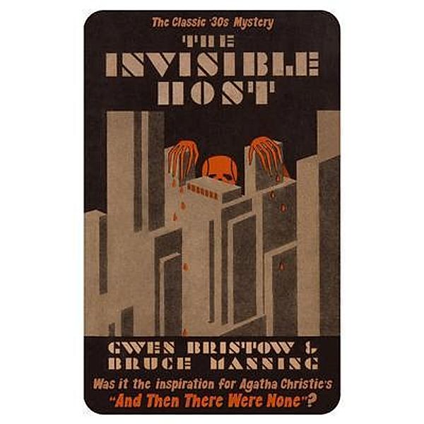 The Invisible Host / Dean Street Press, Gwen Bristow, Bruce Manning