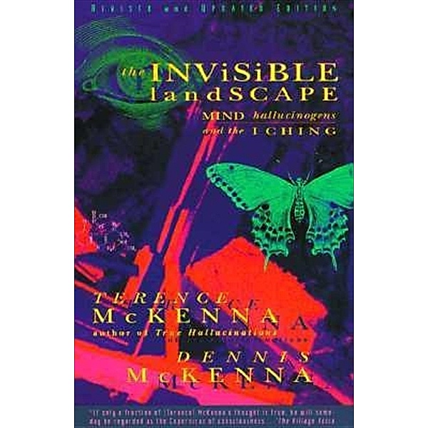 The Invisible Landscape, Terence Mckenna