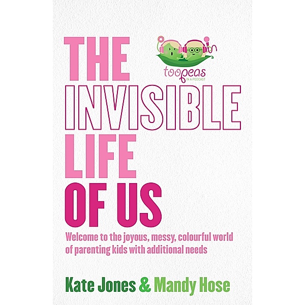 The Invisible Life of Us, Kate Jones, Mandy Hose