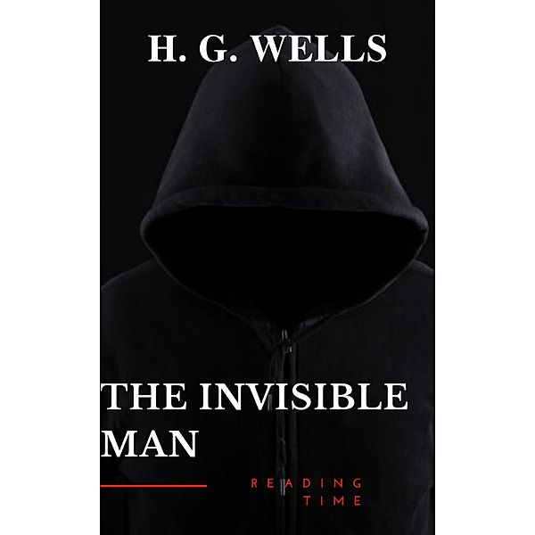 The Invisible Man, H. G. Wells, Reading Time