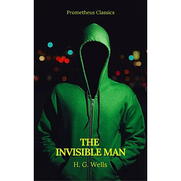 The Invisible Man (Prometheus Classics), H. G. Wells, Prometheus Classics