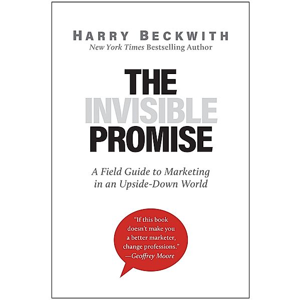 The Invisible Promise, Harry Beckwith