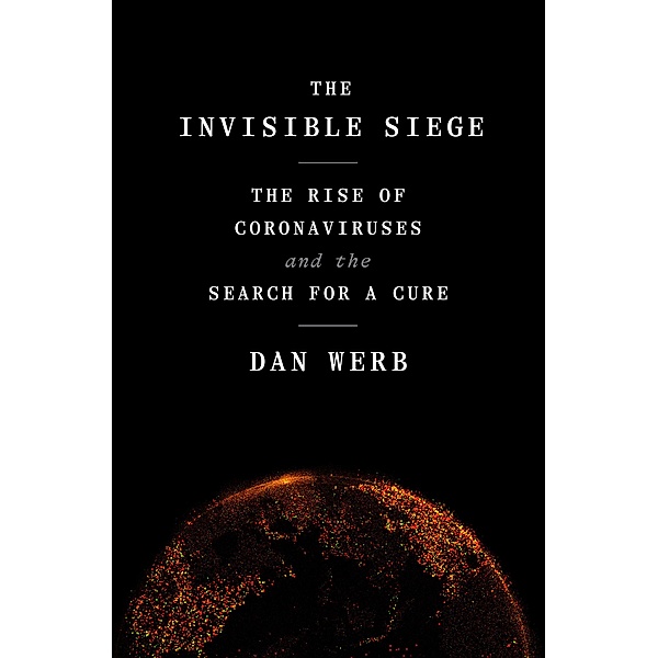The Invisible Siege, Dan Werb